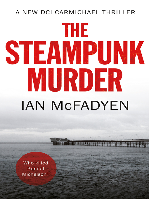 Title details for The Steampunk Murder by Ian McFadyen - Available